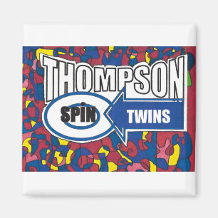 Thompson Spin Twins. Magnet