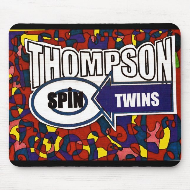THOMPSON SPIN TWINS Mousepad (Front)