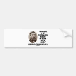 Thoreau Disobedience True Foundation Of Liberty Bumper Sticker