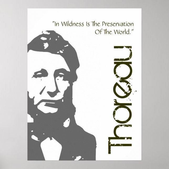 Thoreau Preservation Of The World Poster (Front)