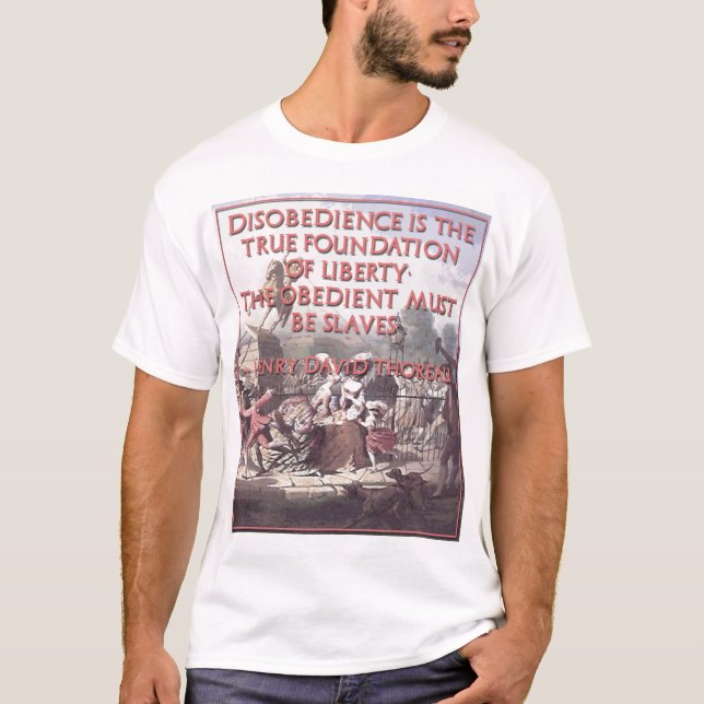 Thoreau Quote on Civil Disobedience T-Shirt (Front)