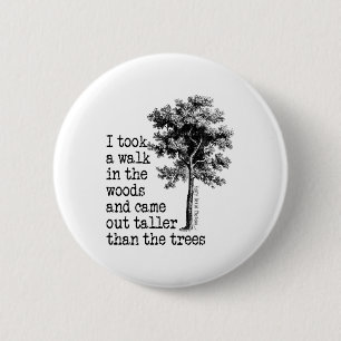 Thoreau Trees Quote Nature - Walk In The Woods - H 6 Cm Round Badge