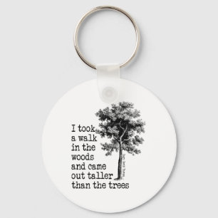 Thoreau Trees Quote Nature - Walk In The Woods - H Key Ring