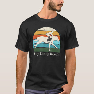 Thoroughbred Horse Racing Western I Buy Racing Rej T-Shirt