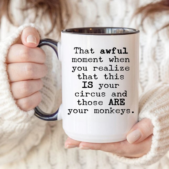 Those Are Your Monkeys, Coworker Staff Gift Office Mug (Creator Uploaded)