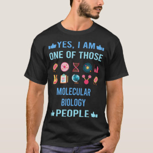 Those People Molecular Biology Biologist T-Shirt