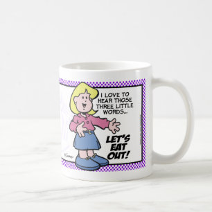 Those Three Little Words... Coffee Mug