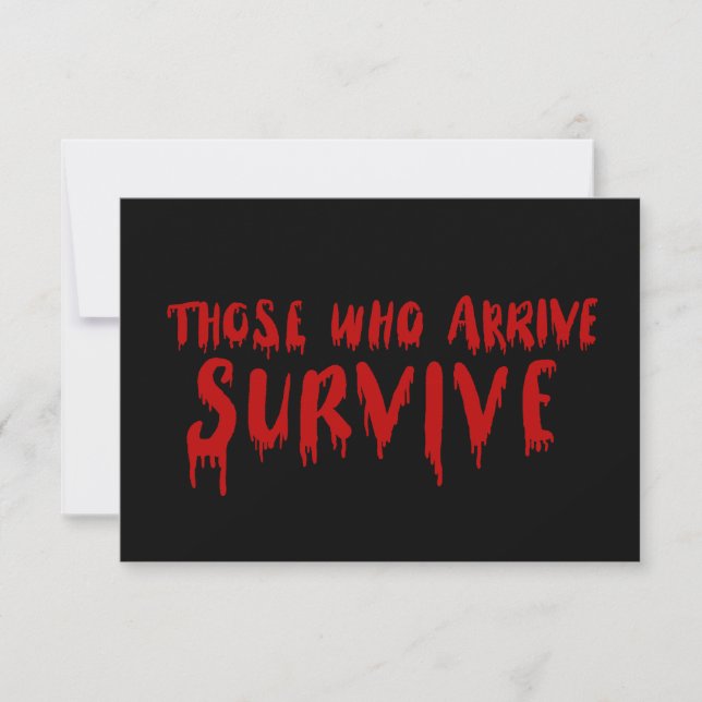 Those who arrive survive Halloween RSVP (Front)