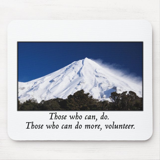 Those who can do more volunteer mouse pad (Front)