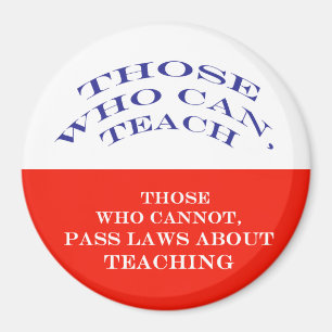 Those Who Can Magnet