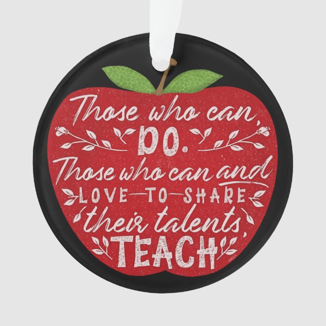 Those Who Can Teach Quote Apple | Teacher Name Ornament (Front)