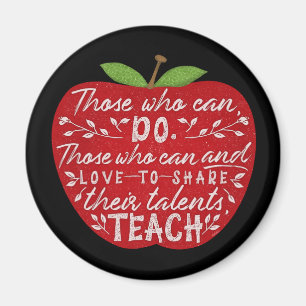 Those Who Can Teach Quote School Teacher Red Apple Magnet