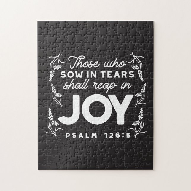 Those Who Sow in Tears Shall Reap in Joy Quotes Jigsaw Puzzle (Vertical)