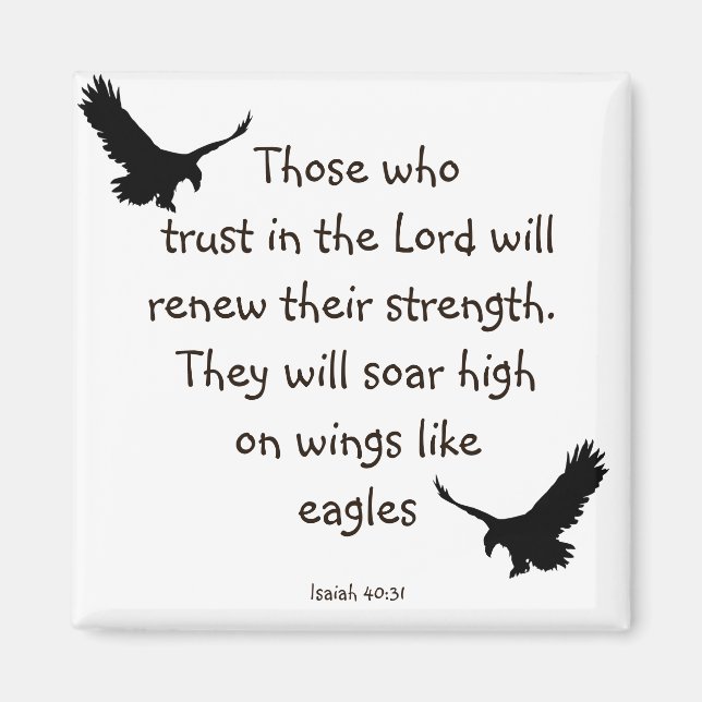 Those who trust in the Lord will renew their stren Magnet (Front)