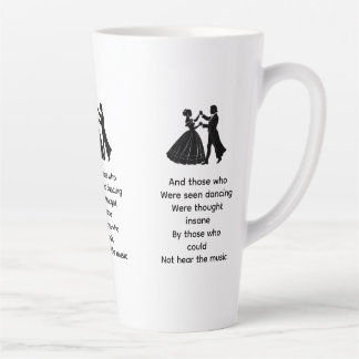 Those who were seen dancing latte mug