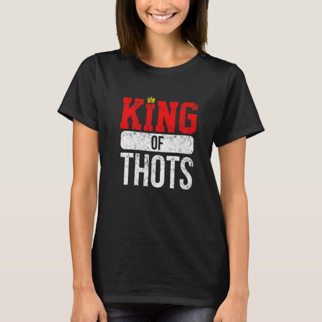 Thot Player Thots Single Guy Bro Dating For Him  G T-Shirt (Front)