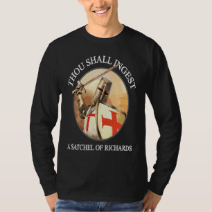 Thou May Ingest A Satchel Of Richards Men Women & T-Shirt