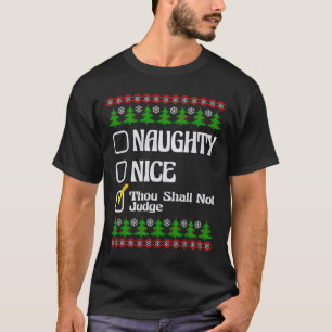 Thou Shall Not Judge Funny Naughty Nice List Chris T-Shirt