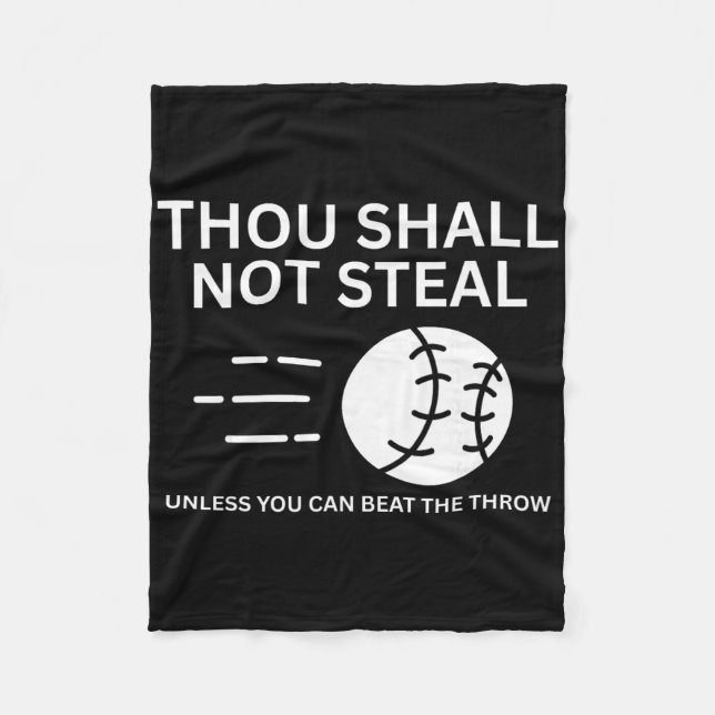 Thou Shall Not Steal Softll Player Coach  Fleece Blanket (Front)