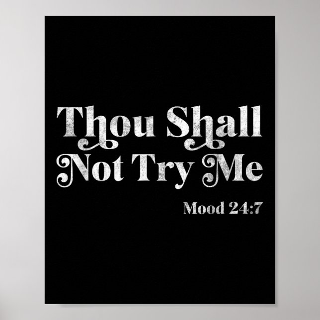 Thou Shall Not Try Me Quotes, Awesome Graphic Desi Poster (Front)