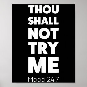 Thou Shall Not Try Me Quotes, Awesome Graphic Desi Poster