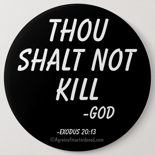 Thou shalt not kill 6 cm round badge (Front)