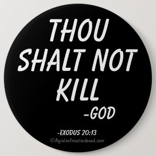 Thou shalt not kill 6 cm round badge