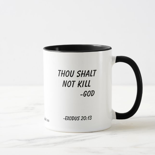 Thou shalt not kill mug (Right)