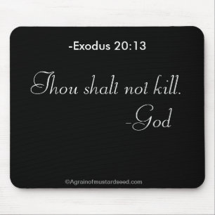 Thou shalt not kill Religious Quotes Christian Mouse Pad