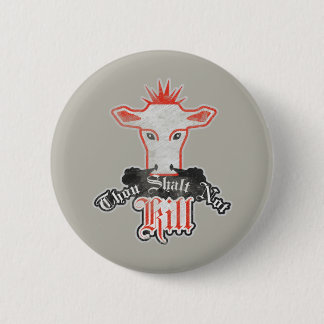 Thou Shalt Not Kill Vegan 6 Cm Round Badge