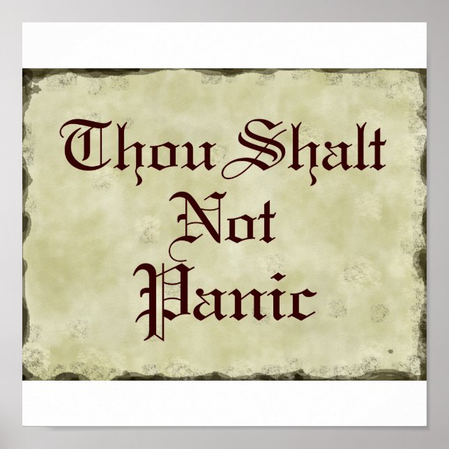 Thou Shalt Not Panic   Humour Parchment Poster (Front)