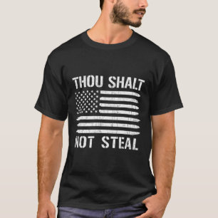 Thou Shalt Not Steal American Flag Baseball Softba T-Shirt