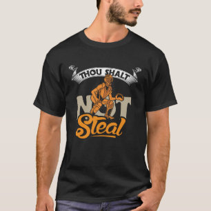 Thou shalt not steal baseball player and baseball T-Shirt
