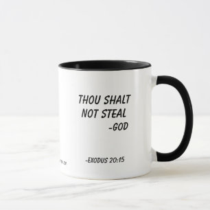 Thou shalt not steal mug