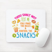 Thou Shalt Not Test Me For I Make The Rules