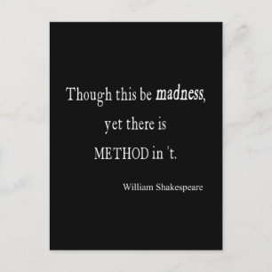 Though Be Madness Yet Method Shakespeare Quote Postcard