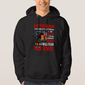 Though I Walk Through Military s veteran 22 Hoodie