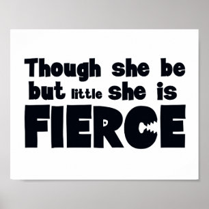 Though she be but little Nursery Poster