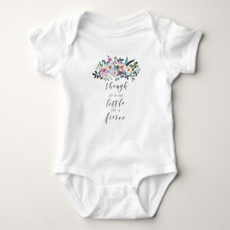 Though She Be But Little She Is Fierce Baby Bodysuit