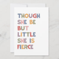 Though She be But Little She Is Fierce
