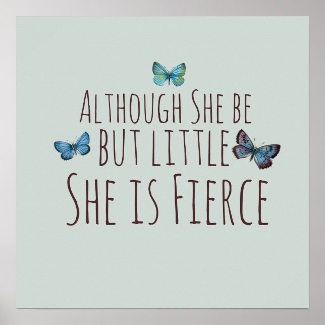 Though she be but little she is fierce poster (Front)