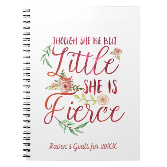 Though She May Be Little She is Fierce Typography Notebook (Front)
