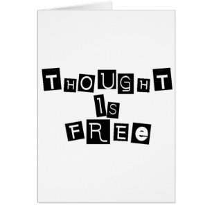 Thought is free