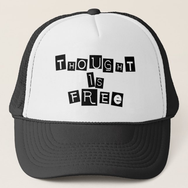 Thought is free trucker hat (Front)