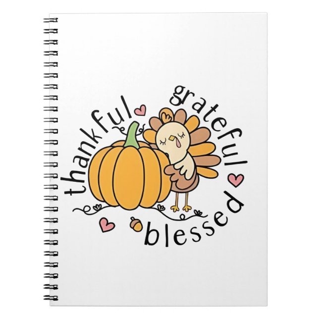 Thoughtful Grateful Blessed Thanksgiving Funny  Notebook (Front)