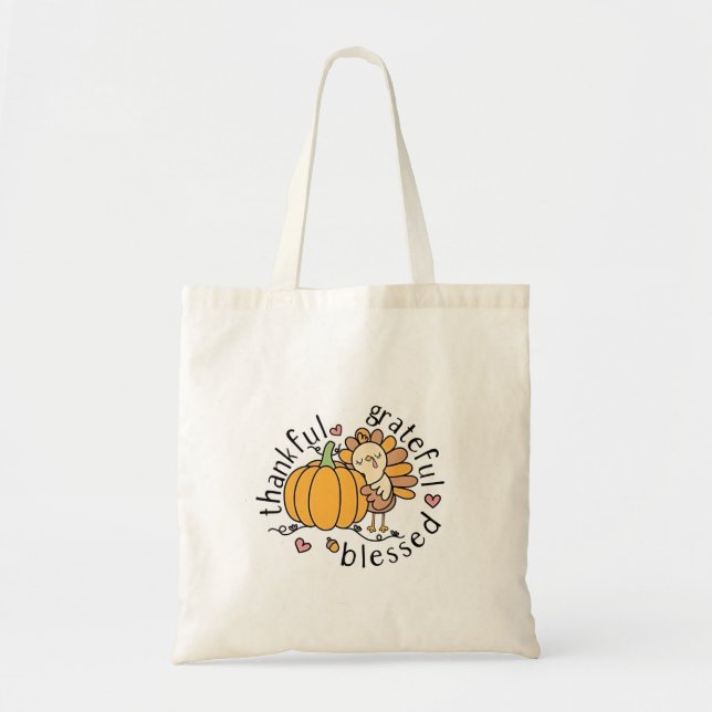 Thoughtful Grateful Blessed Thanksgiving Funny  Tote Bag (Front)