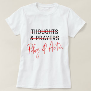 Thoughts & Prayers March for Our Lives Gun T-Shirt