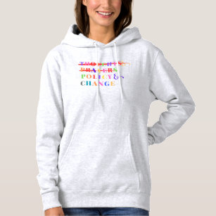 thoughts prayers policy change hoodie