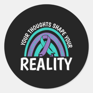 Thoughts Shape Reality Mental Health Prevent Classic Round Sticker
