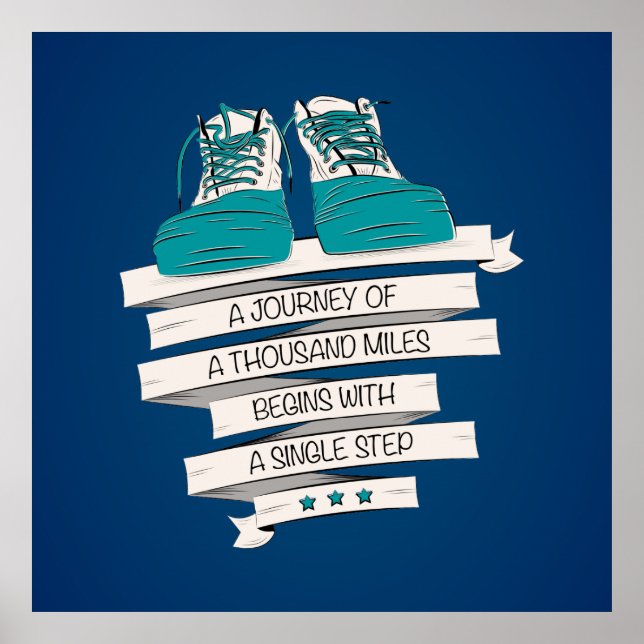 thousand miles begins with a single step poster (Front)